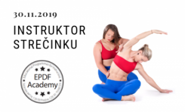 Instruktor strečinku - level 1 - 02/2019